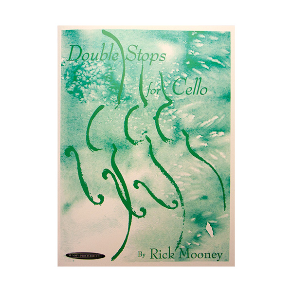 Double Stops for Cello by Rick Mooney