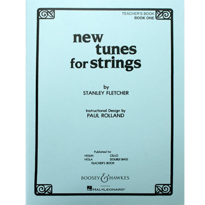 New tunes for Strings Teacher's Book One Stanley Fletcher