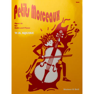 Petits Morceaux Opus 16 for Cello and Piano W.H. Squire
