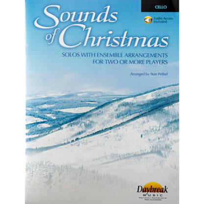 Sounds of Christmas Cello solos with ensemble arrangements for two or more players