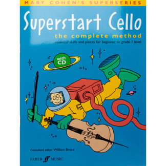 Superstart Cello The complete Method Mary Cohen
