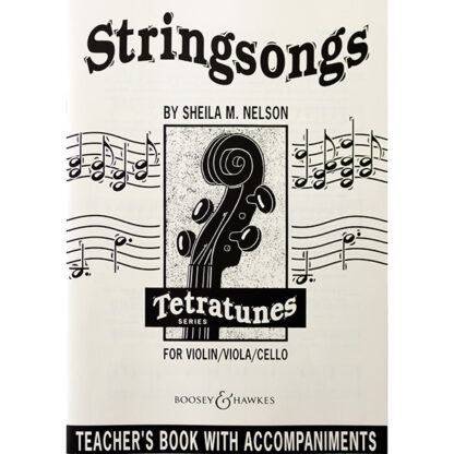 Stringsongs for Cello Sheila M. Nelson Teacher's book with accompaniments