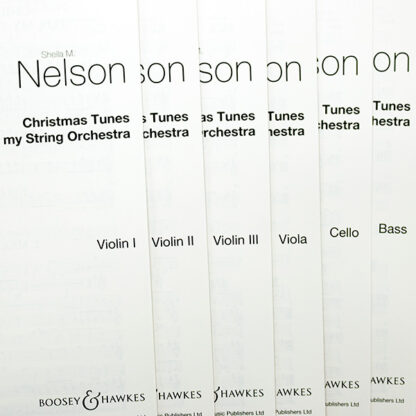 Sheila M. Nelson Christmas Tunes for my String Orchestra (score and parts)