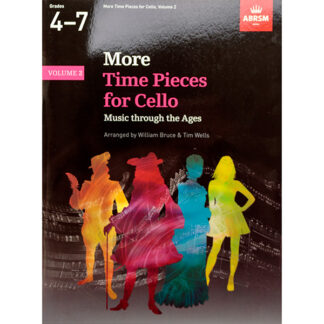 More Time Pieces for Cello volume 2 Grades 4-7