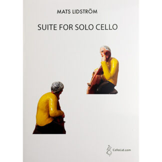 Suite for solo cello Mats Lidström Cellowinkel