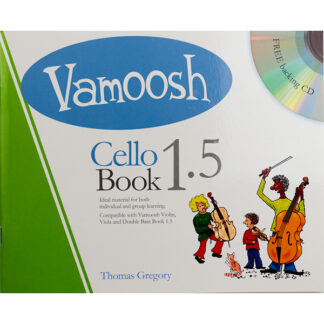 Vamoosh Cello Book 1.5 Thomas Gregory
