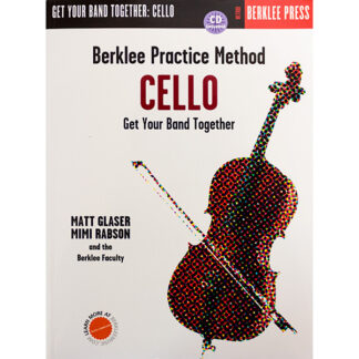 Berklee Practice Method Cello - Get your band together - cellowinkel