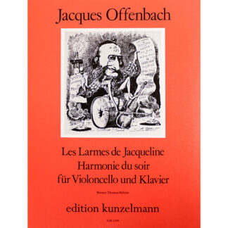 Les Larmes de Jacqueline - Harmonie de soir für Violoncello und Klavier - Jacques Offenbach - Cellowinkel