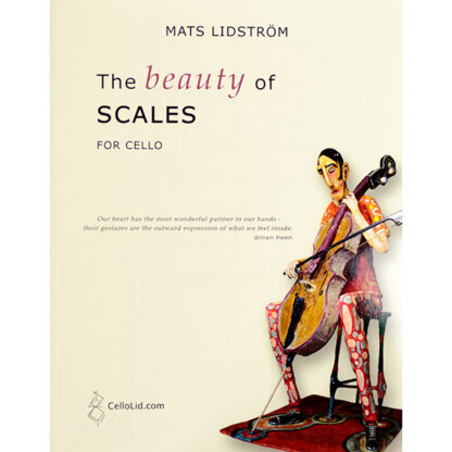 The beauty of scales for cello Mats Lidström Cellowinkel