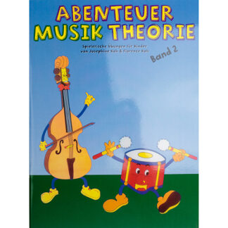 Abenteuer Musik Theorie Band 2