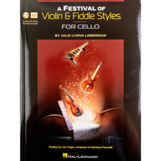 A festival of Violin & Fiddle Styles for Cello Julie Lyonn Lieberman