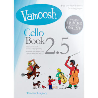 Vamoosh Cello Book 2.5 Thomas Gregory
