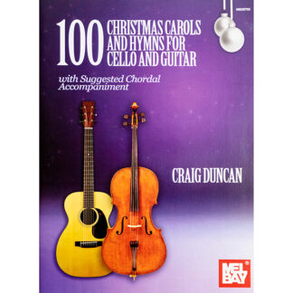 100 Christmas Carols and Hymns for cello and guitar (Craig Duncan) cello en gitaar