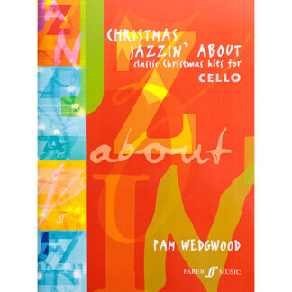 Christmas Jazzin' about classic hits for Cello Pam Wedgwood jazz muziek
