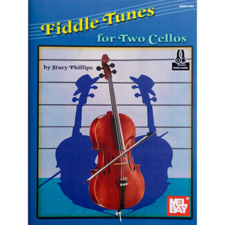 Fiddle Tunes for Two Cellos (Stacy Philips)