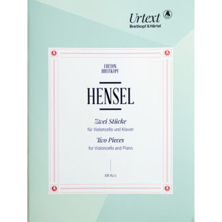 Hensel Zwei Stücke / Two Pieces Cello en Piano