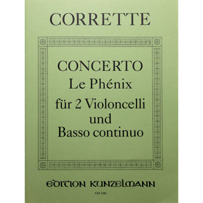 Concerto 'Le Phénix' für 2 violoncelli und Basso continuo Corrette