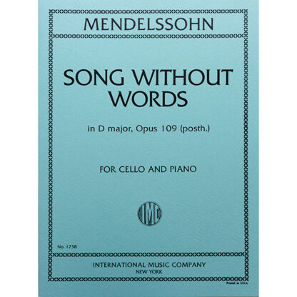 Song without Words Dmaj opus 109 Mendelssohn cello en piano