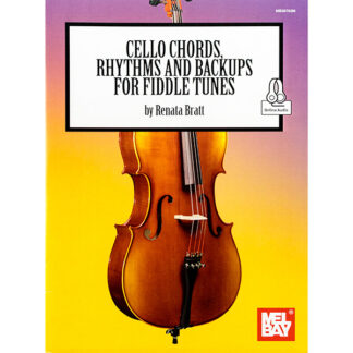 Cello Chords, Rhythms and Backups for Fiddle Tunes - Renata Bratt - online audio mp3
