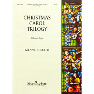 Christmas Carol Trilogy - Cello and Organ orgel piano - Glenn L. Rudolph