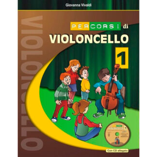 Percorsi di Violoncello 1 met CD methode cello