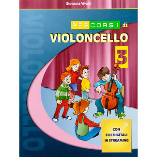 Percorsi di Violoncello 3 Italiaanse cello methode met streaming mp3
