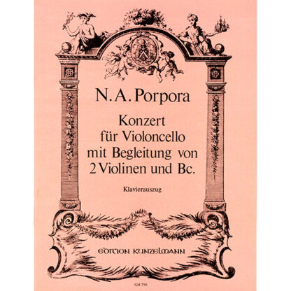 Konzert Für Violoncello mit Begleitun von 2 Violinen und Bc. N.A. Porpora - a-Moll