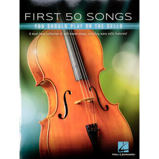 First 50 songs you should play on the cello